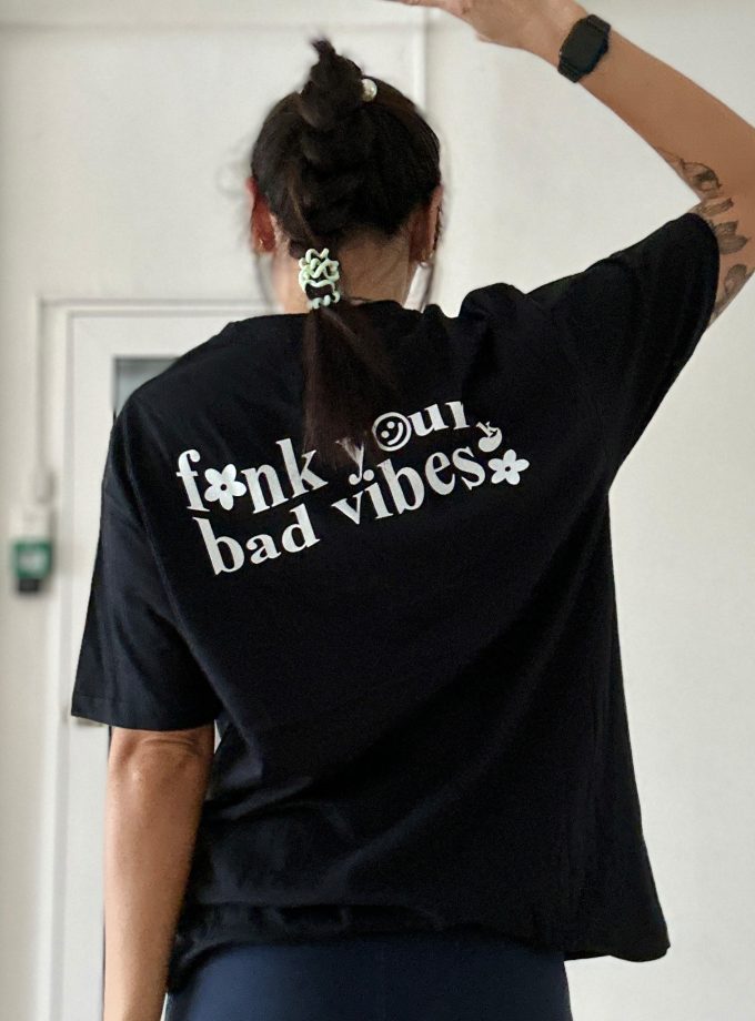 [unisex] funk your bad vibes tee
